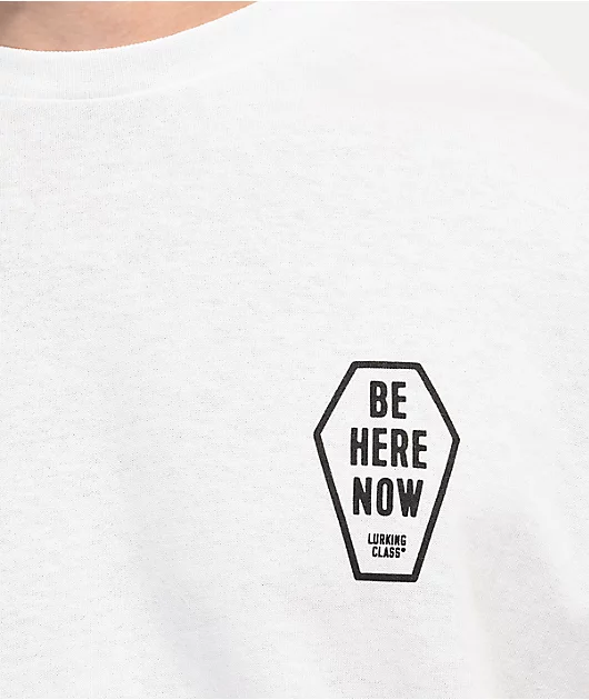 34996-lurking-class-by-sketchy-tank-be-here-now-white-t-shirt-3.webp Lurking Class By Sketchy Tank Be Here Now White T-Shirt
